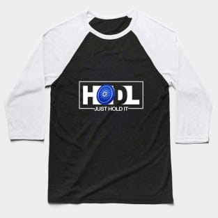 Just Hodl Cardano ADA Baseball T-Shirt